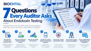 7 common auditor questions about endotoxin testing covering endotoxin limits, method suitability testing, PPC failures, reagent integrity, contamination control, analyst training, and data integrity.